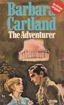 CARTLAND, BARBARA - The Adventurer [antikvár]