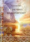 Tonhaizer Tibor - Egyetemes vallástörténet [antikvár]