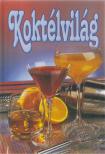 Peter Roth - Koktélvilág [antikvár]