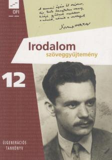 Baranyai Katalin - Irodalom szöveggyűjtemény 12. [antikvár]