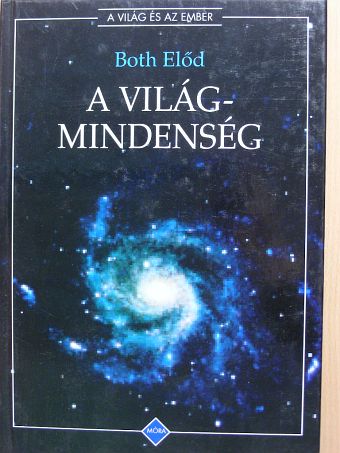 Both Előd - A világmindenség [antikvár]