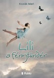 Kozák Mari - Lili a fénytündér [eKönyv: epub, mobi]