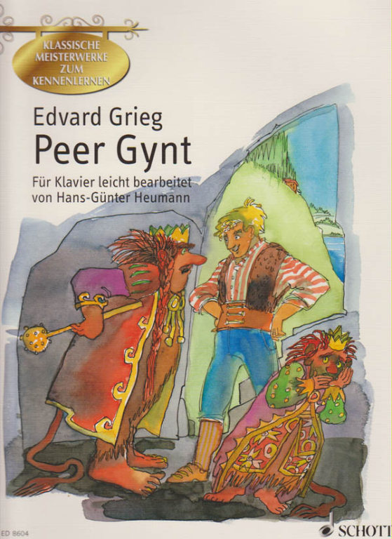 GRIEG, EDVARD - PEER GYNT FÜR KLAVIER LEICHT BEARBEITET VON HEUMANN