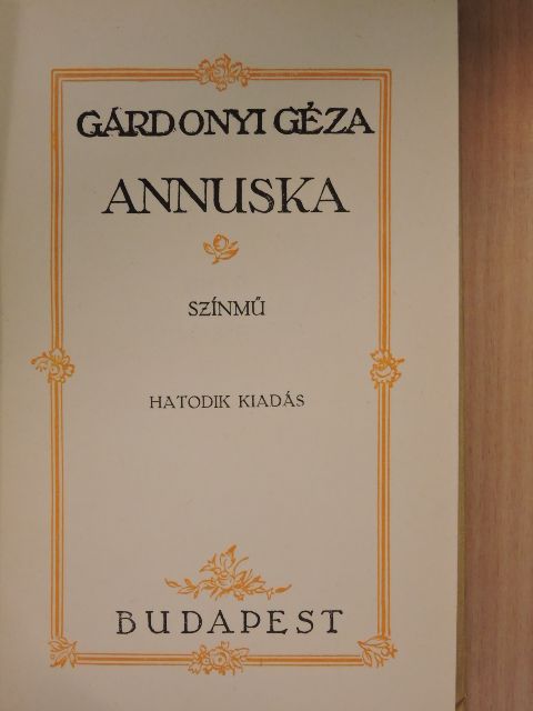 Gárdonyi Géza - Annuska [antikvár]