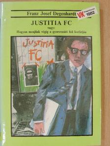 Franz Josef Degenhardt - Justitia FC [antikvár]