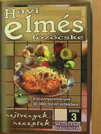 Havi elmés főzőcske 2002/3 [antikvár]