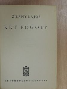 Zilahy Lajos - Két fogoly [antikvár]