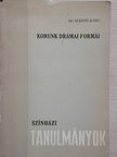 Sz. Szántó Judit - Korunk drámai formái [antikvár]