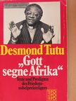 Desmond Tutu - "Gott segne Afrika" [antikvár]