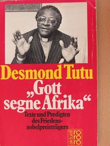 Desmond Tutu - "Gott segne Afrika" [antikvár]