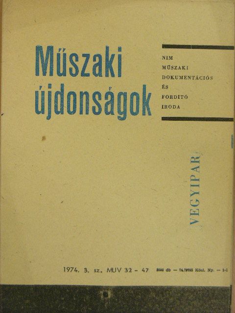 Dr. Harwig István - Műszaki Újdonságok 1974/3. MUV 32-47 [antikvár]