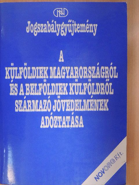 Alföldi Csaba - Jogszabálygyűjtemény [antikvár]