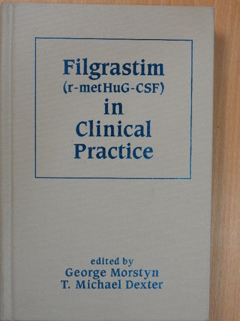 Mark Davis - Filgrastim (r-metHuG-CSF) in Clinical Practice [antikvár]