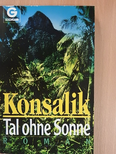 Heinz G. Konsalik - Tal ohne Sonne [antikvár]