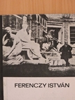Cifka Péter - Ferenczy István [antikvár]