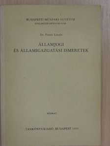 Dr. Pintér László - Államjogi és államigazgatási ismeretek [antikvár]