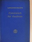 Emil P. Godfrin - Französisch für Kaufleute [antikvár]