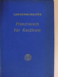 Emil P. Godfrin - Französisch für Kaufleute [antikvár]