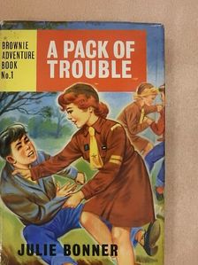 Julie Bonner - A Pack of Trouble [antikvár]