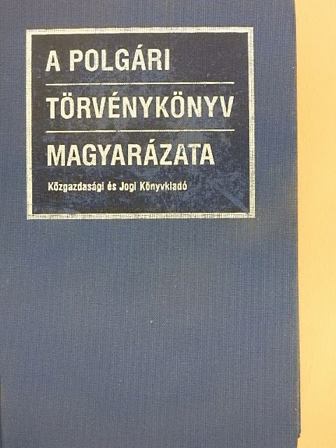 Benedek Károly - A polgári törvénykönyv magyarázata 2. (töredék) [antikvár]