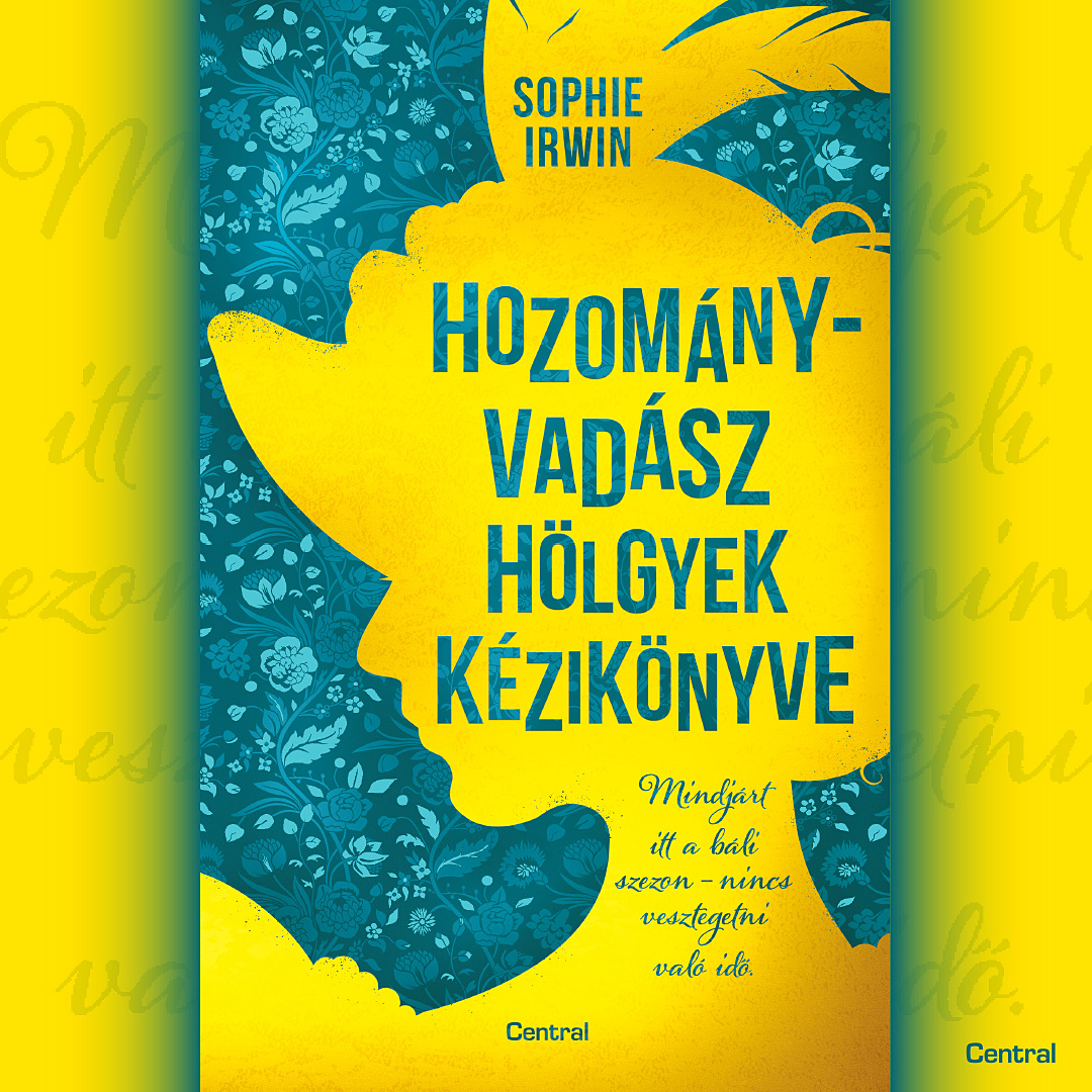 IRWIN, SOPHIE - Hozományvadász hölgyek kézikönyve [eHangoskönyv]