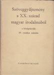 Diószegi András, Lakits Pál - Szöveggyűjtemény a XX. század magyar irodalmából [antikvár]