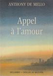 ANTHONY DE MELLO - Appel à l'amour [antikvár]