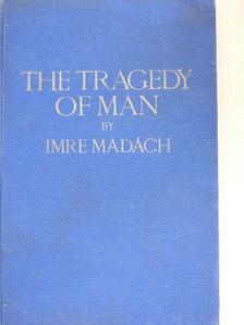 Imre Madách - The tragedy of man [antikvár]