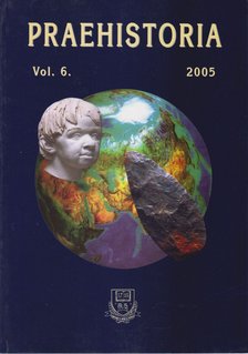 Ringer Árpád - Praehistoria Vol. 6. 2005 [antikvár]