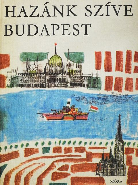 Ruffy Péter - Hazánk szíve Budapest  [antikvár]