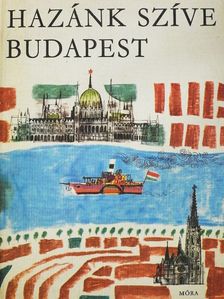 Ruffy Péter - Hazánk szíve Budapest  [antikvár]