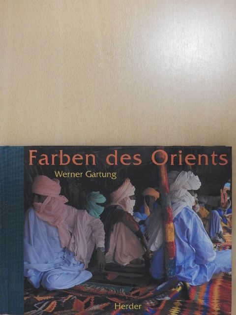 Farben des Orients [antikvár]