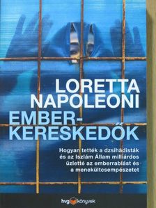 Loretta Napoleoni - Emberkereskedők [antikvár]