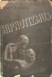 Nemes Elemér - Hipnotizmus [antikvár]