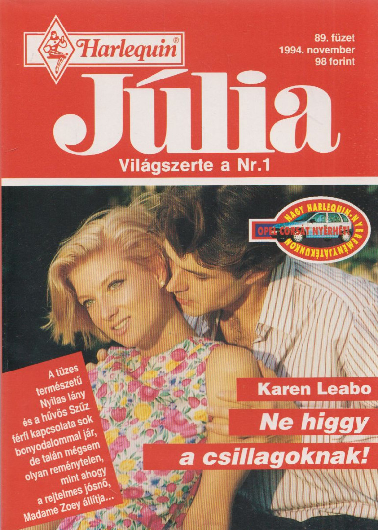Karen Leabo - Júlia 89. - Ne higgy a csillagoknak! [antikvár]
