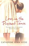 Catherine Ryan Hyde - Love in the Present Tense [antikvár]
