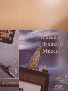 Boér Hunor - A Székely Nemzeti Múzeum [antikvár]