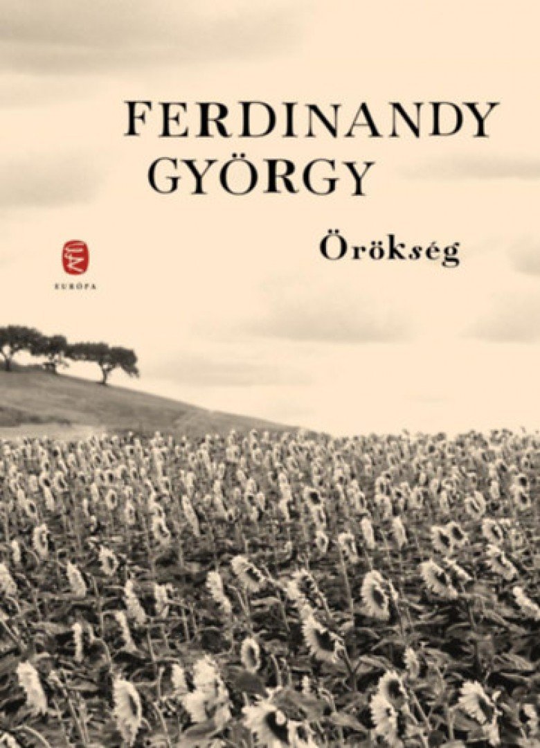 FERDINANDY GYÖRGY - Örökség [antikvár]