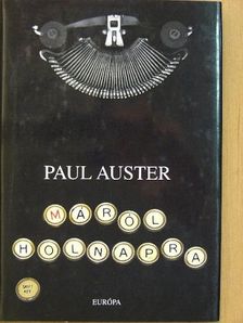 Paul Auster - Máról holnapra [antikvár]