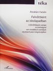 Ábrahám Katalin - Felnőttként az iskolapadban [antikvár]