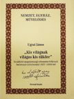 Ugrai János - "Kis világnak világos kis tüköre" [antikvár]