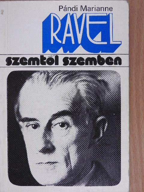 Pándi Marianne - Maurice Ravel [antikvár]