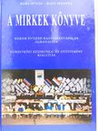 Bada István - A MIRKek könyve (dedikált példány) [antikvár]