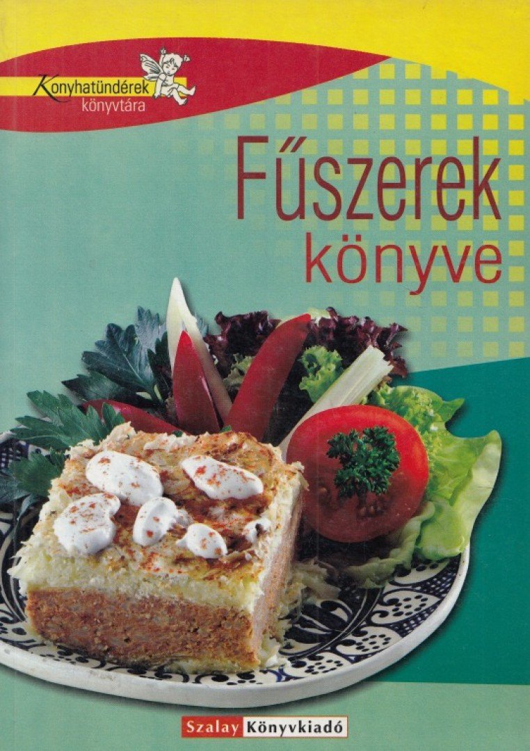 Nagy Elvira - Fűszerek könyve [antikvár]