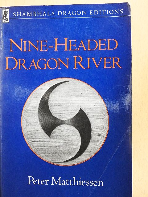 Peter Matthiessen - Nine-Headed Dragon River [antikvár]