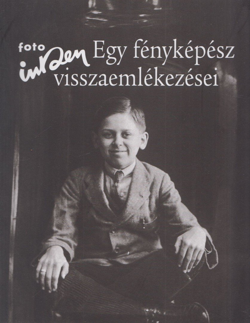 INKEY TIBOR - Egy fényképész visszaemlékezései [antikvár]