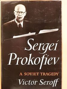 Victor Seroff - Sergei Prokofiev [antikvár]