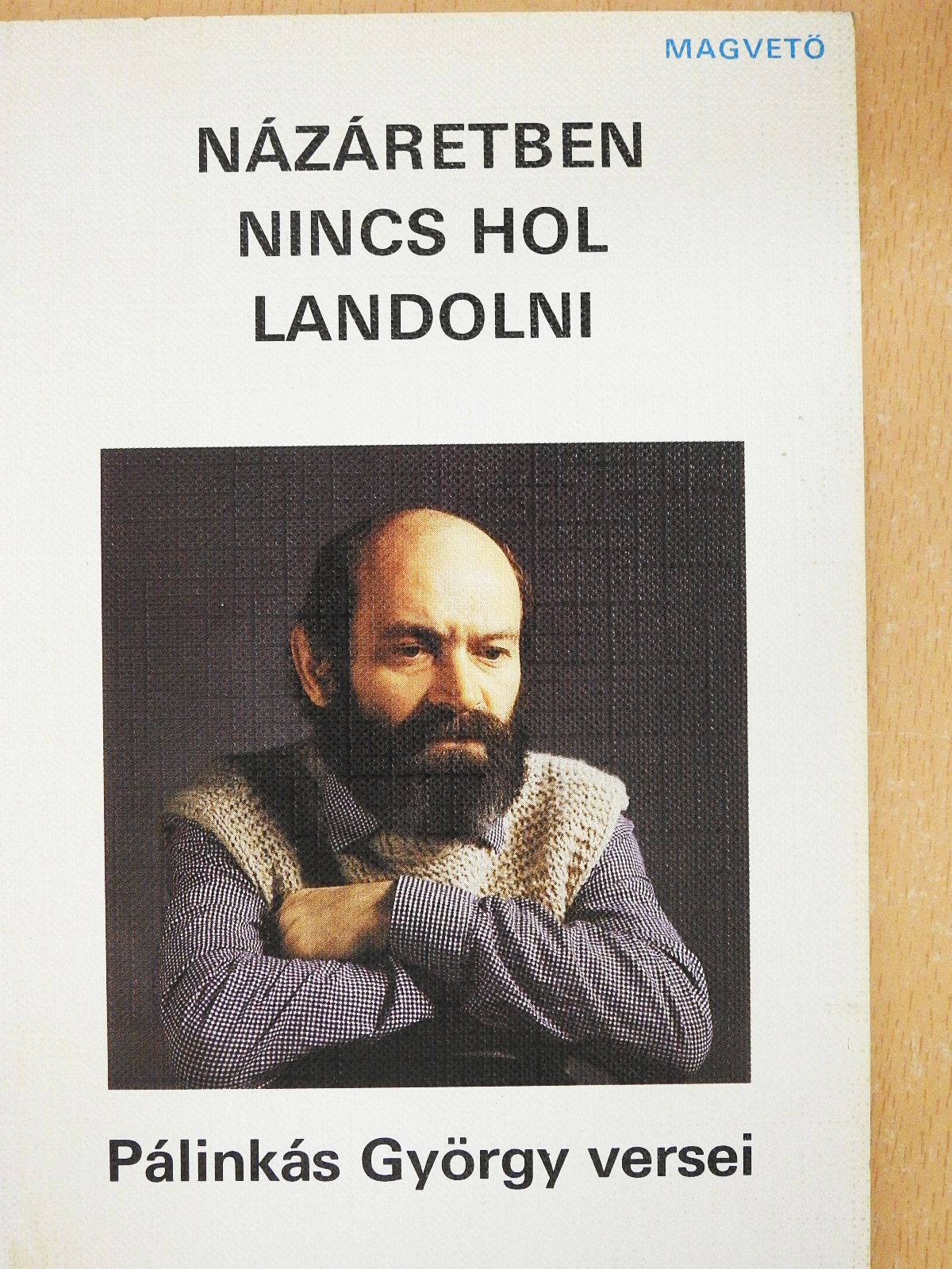 Pálinkás György - Názáretben nincs hol landolni (dedikált példány) [antikvár]