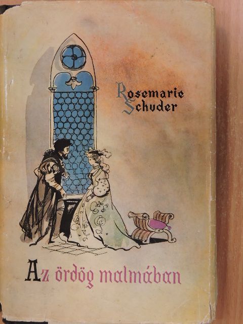 Rosemarie Schuder - Az ördög malmában [antikvár]