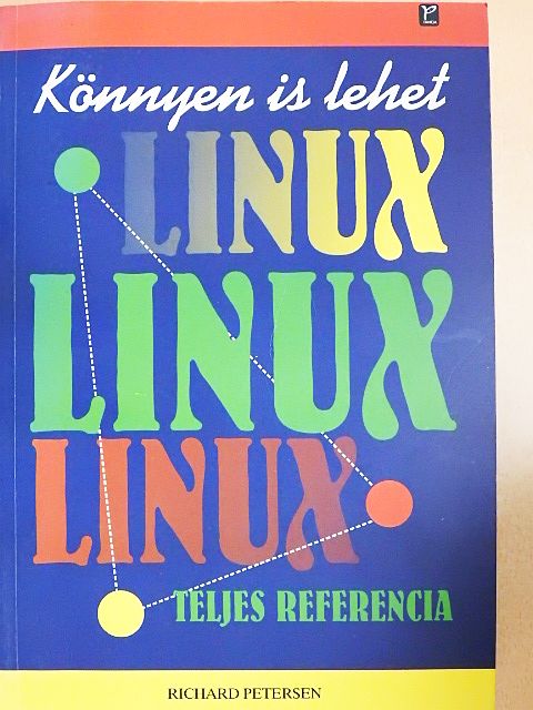 Richard Petersen - Linux [antikvár]